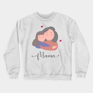 Mother and daughter Crewneck Sweatshirt